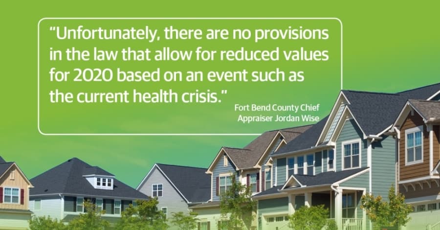 Fort Bend County, state officials working to reduce 2020 appraisal property values