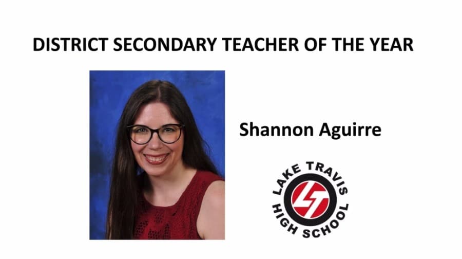 Shannon Augirre was announced as LTISD's Secondary Teacher of the Year. (Courtesy Lake Travis ISD)