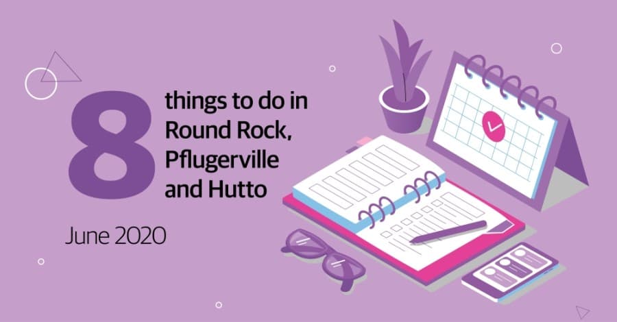 TO-DO LIST: 8 free activities in Round Rock, Pflugerville this June
