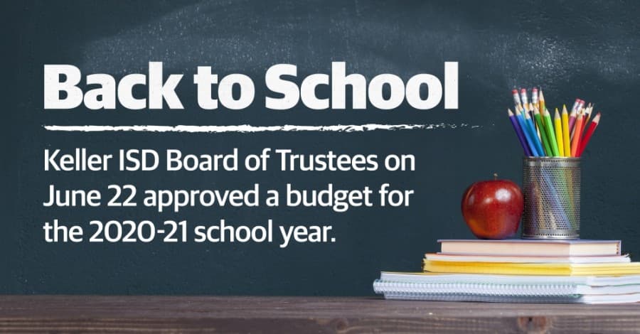 Keller ISD adopts $333 million budget for 2020-21 school year