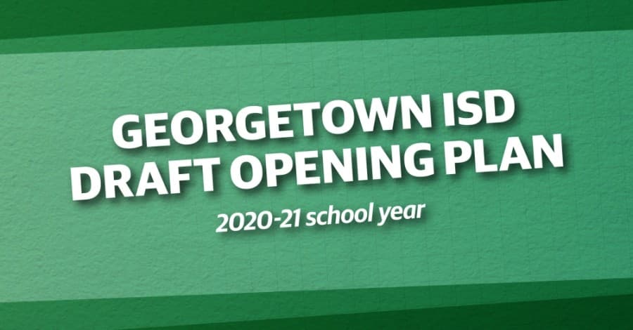 Georgetown ISD releases draft back-to-school plan