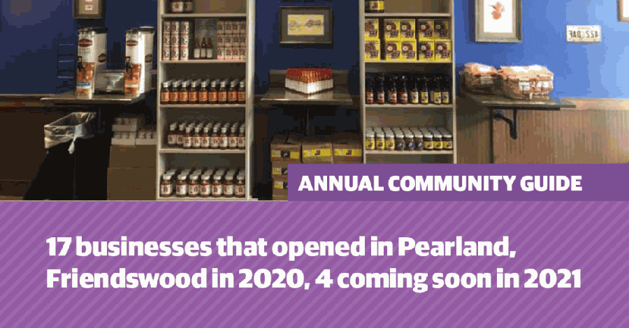 17 businesses that opened in Pearland, Friendswood in 2020, 4 coming soon
