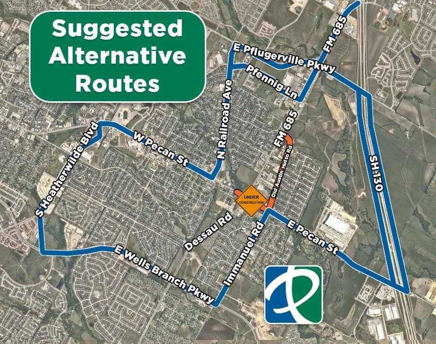 New work on Pecan Street, FM 685 in Pflugerville has city staff recommending alternate routes