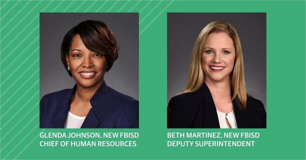 Filling vacancies: FBISD names new human resource officer, deputy superintendent