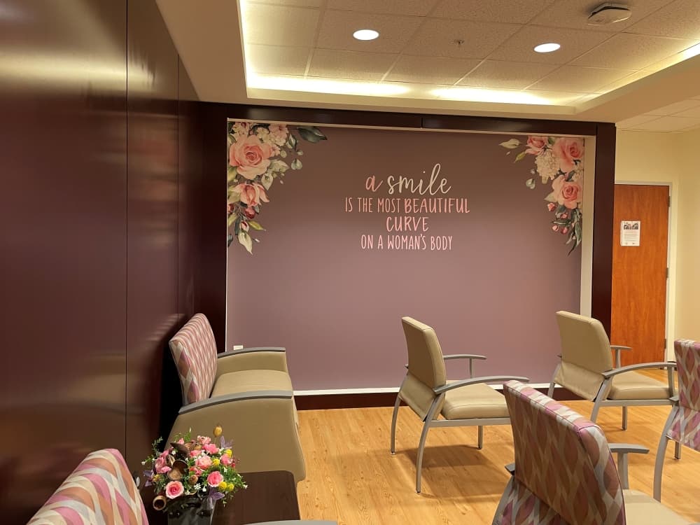 Throughout the Women’s Comprehensive Care clinic, patients will find comforting, welcoming touches such as this inspirational quote found in the location’s waiting room.