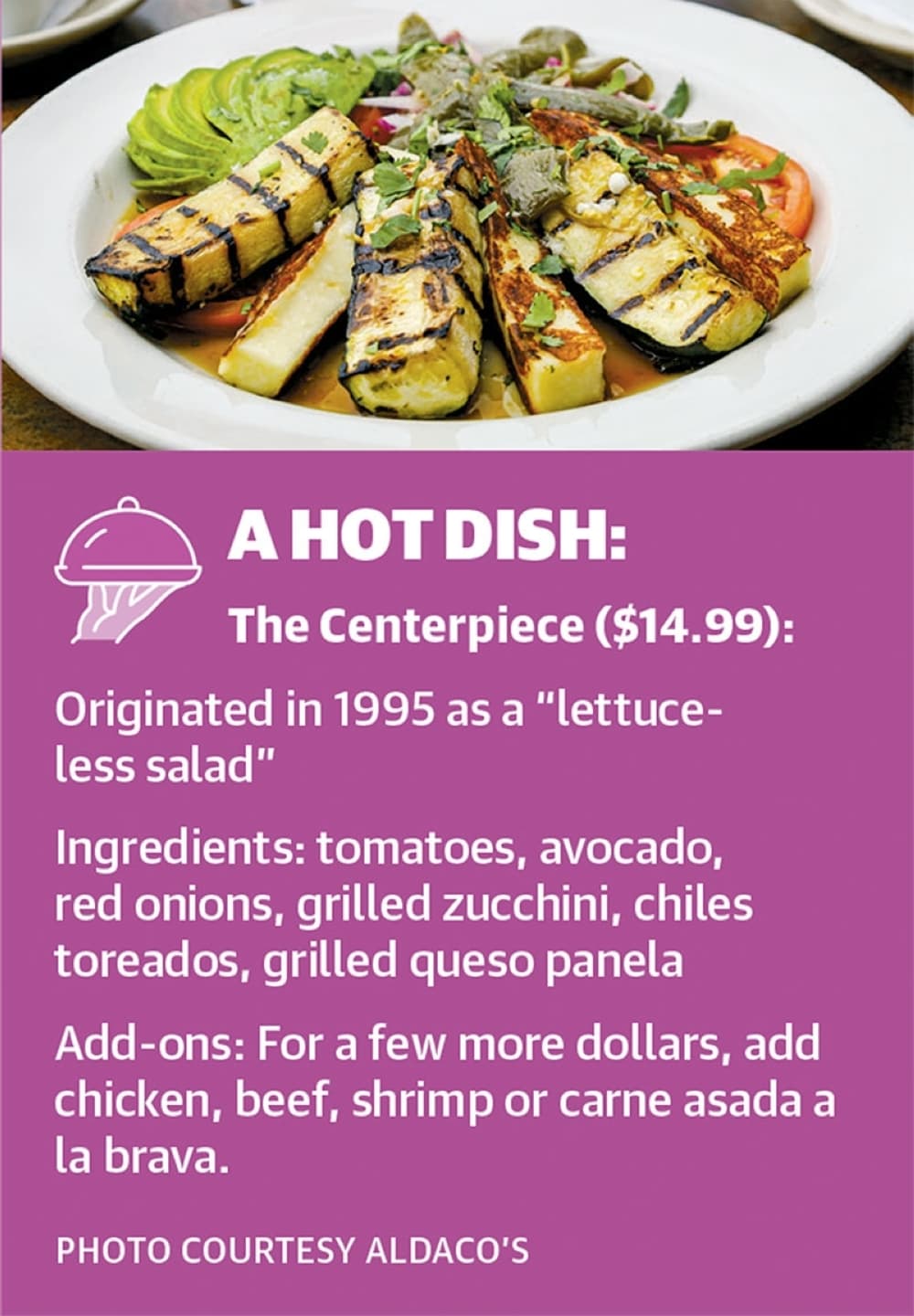 The Centerpiece is one of the most popular, established dishes at Aldaco's Mexican Cuisine. (Community Impact)