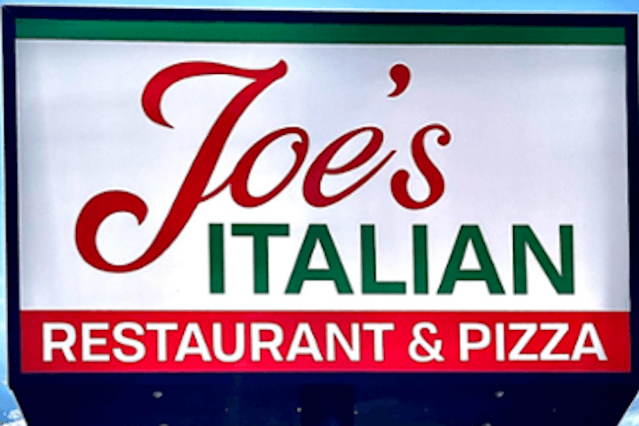 sign that says joe's italian restaurant and pizza