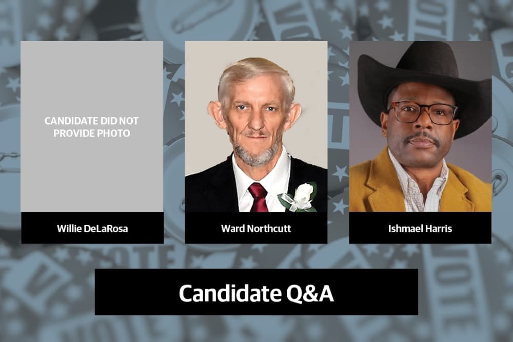 Q&A: Willie DeLaRosa, Ward Northcutt and Ishmael Harris run for Bastrop Mayor