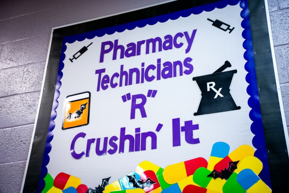 "Pharmacy Technicians 'R' Crushin' It" sign