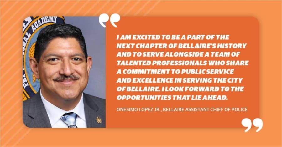 Bellaire taps Onesimo Lopez for chief of police role