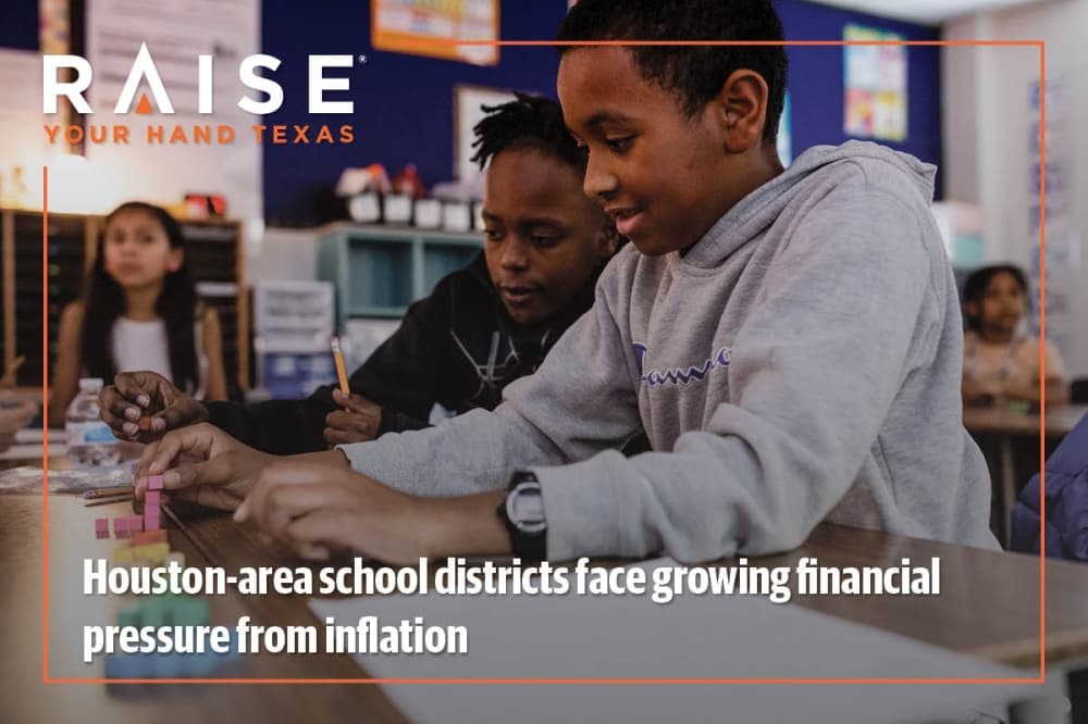 Houston-area school districts face growing financial pressure from inflation