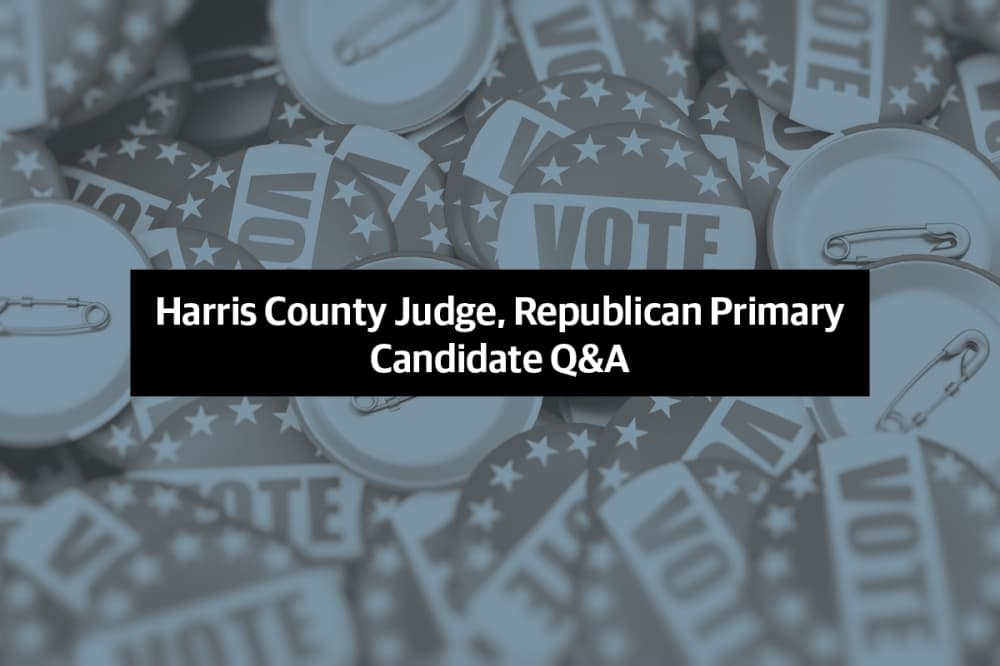 Q&A: Meet the Republican candidates running for Harris County judge in the March primary election