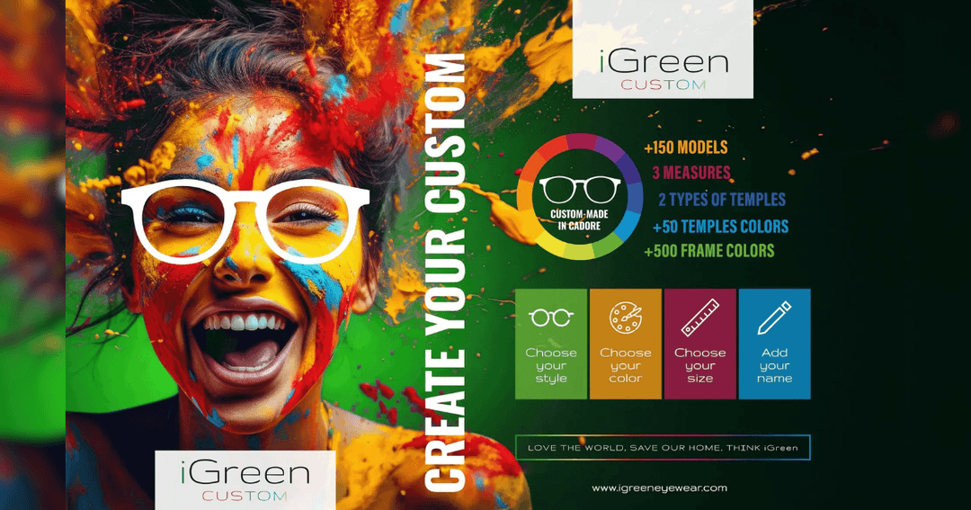 iGreen Custom eyewear ad with woman covered in colorful paint, custom glasses options for style, color, size and name.