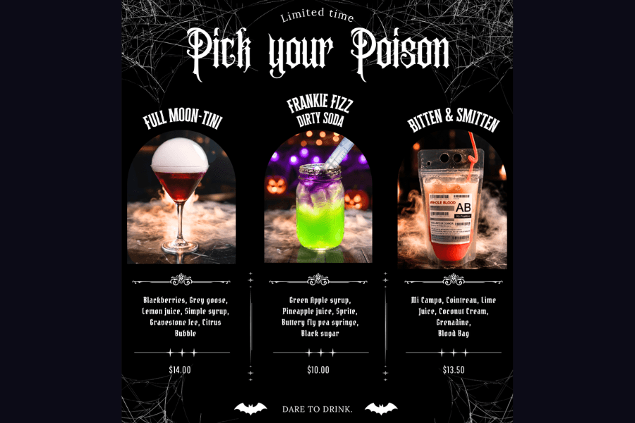 Halloween "Pick Your Poison" cocktail menu featuring three themed drinks with ingredients and prices.
