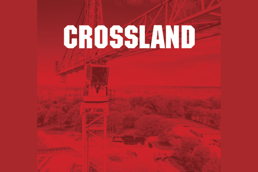 Red-tinted image of a tower crane over a construction site with "Crossland" text overlaid.