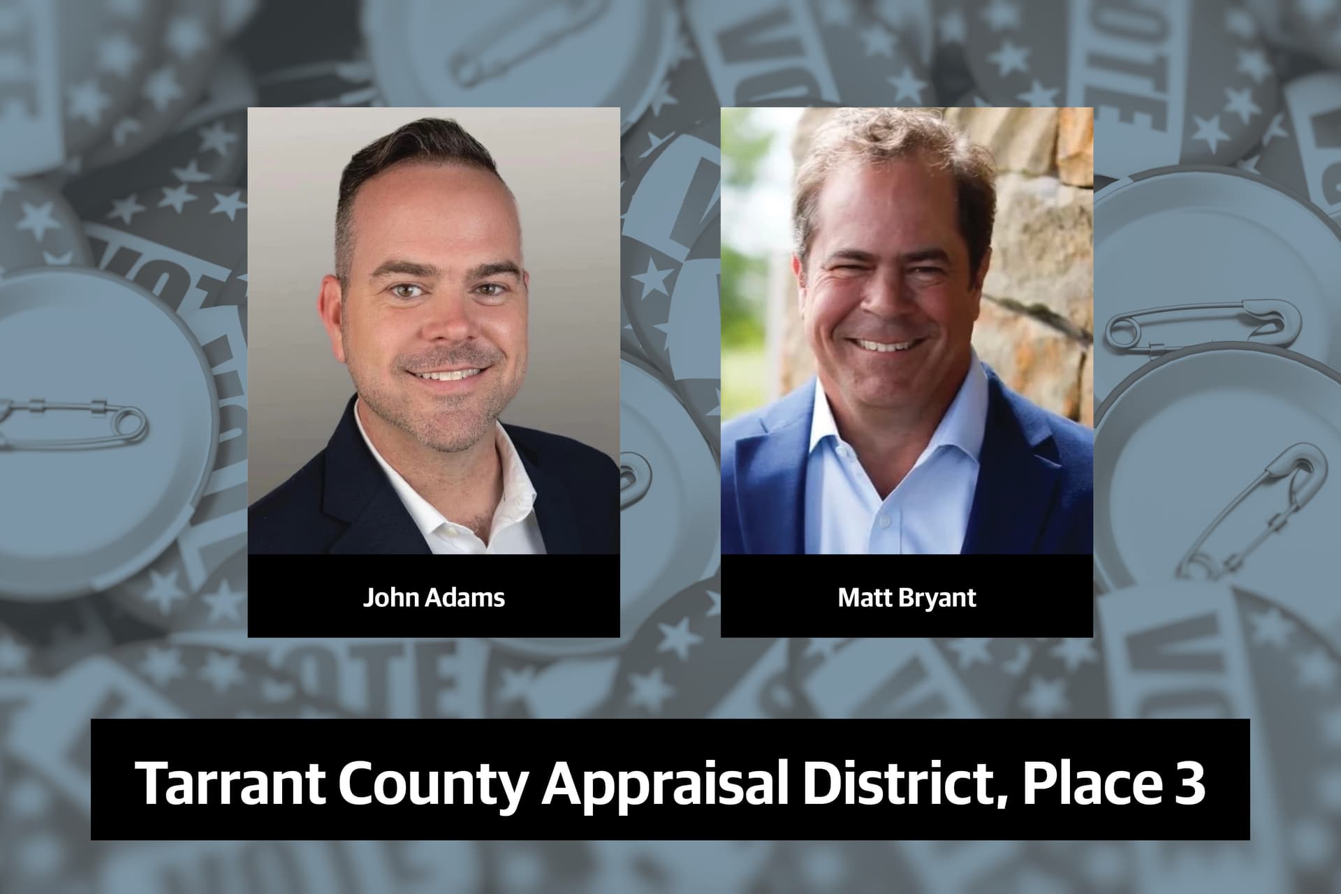 Q&A: Meet the candidates running for Tarrant County Appraisal District, Place 3