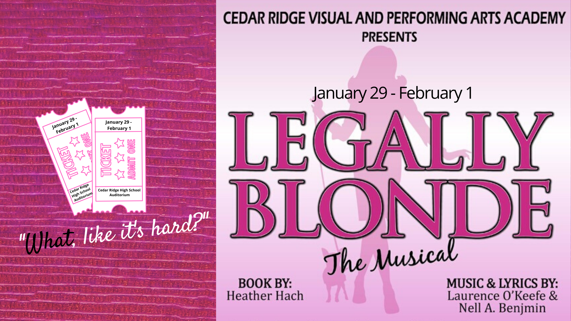 Legally Blonde: The Musical, presented by Cedar Ridge High School