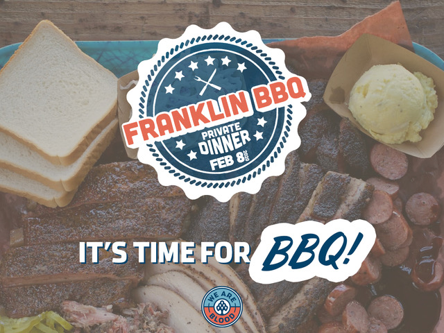 We Are Blood Raffles Dinner at Franklin BBQ for National Blood Donor Month