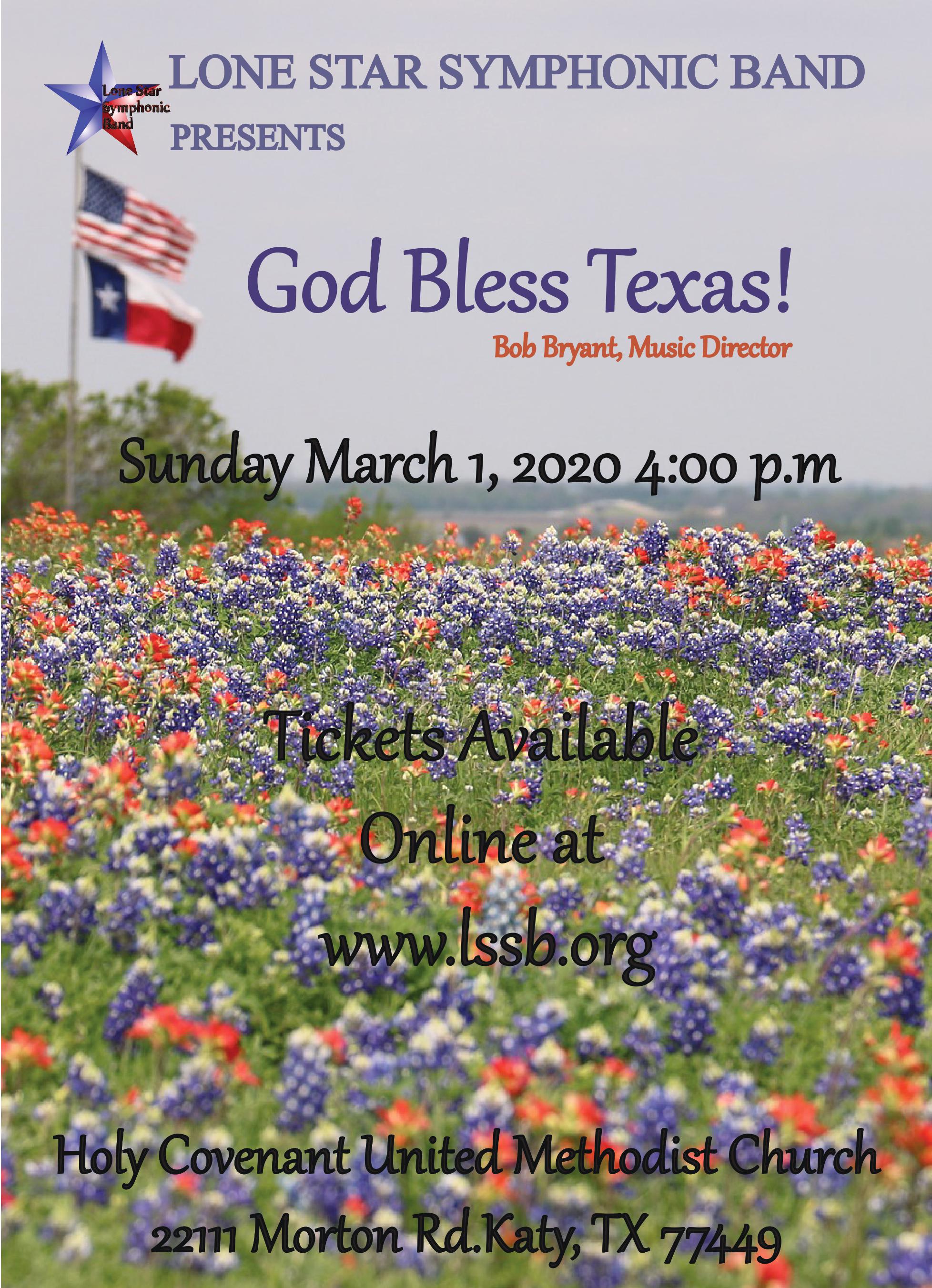 GOD BLESS TEXAS! WITH THE LONE STAR SYMPHONIC BAND