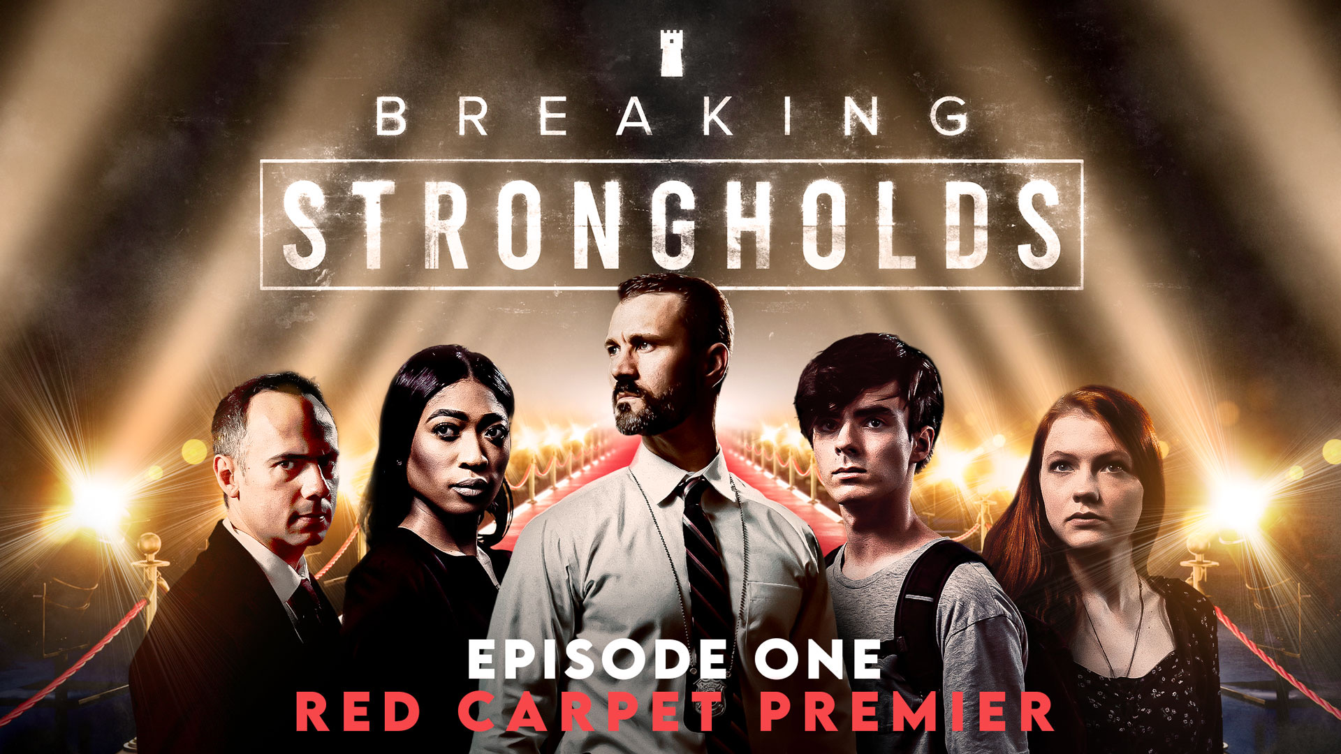 Breaking Strongholds Episode 1 Red Carpet Premiere