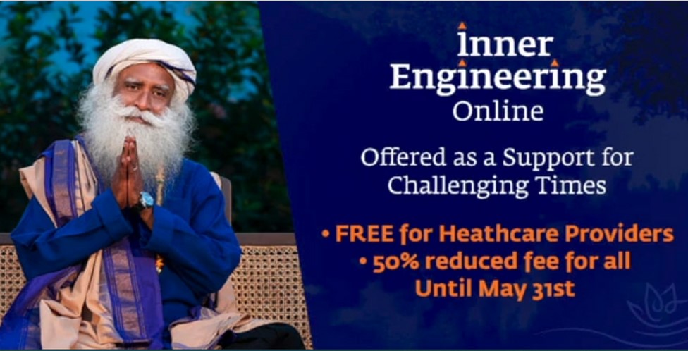 Online Inner Engineering program offered to Healthcare workers and others by Sadhguru