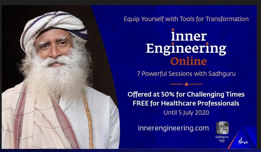 Yoga/Meditation: Online Inner Engineering program offered Free to Healthcare workers and 50% off for others by Sadhguru