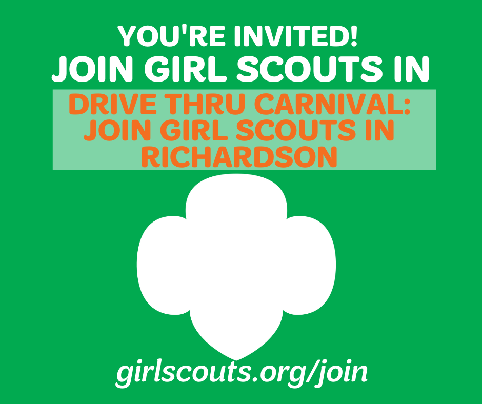 Drive Thru Carnival - Join Girl Scouts in Richardson!