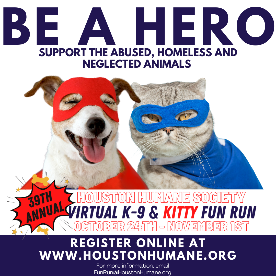 Houston Humane Society 39th Annual K9 & Kitty Fun Run