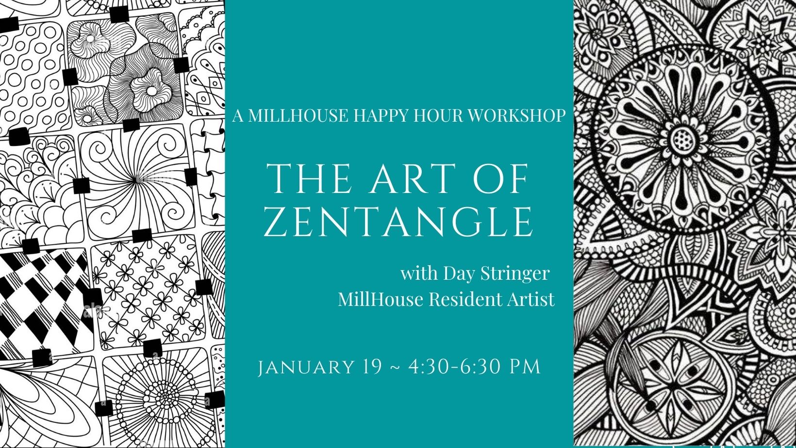 The Art of Zentangle - A MillHouse Happy Hour Workshop with Day Stringer