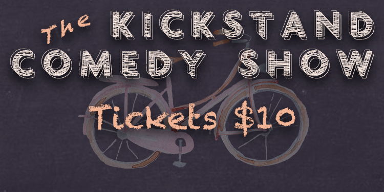 The Kickstand Comedy Show