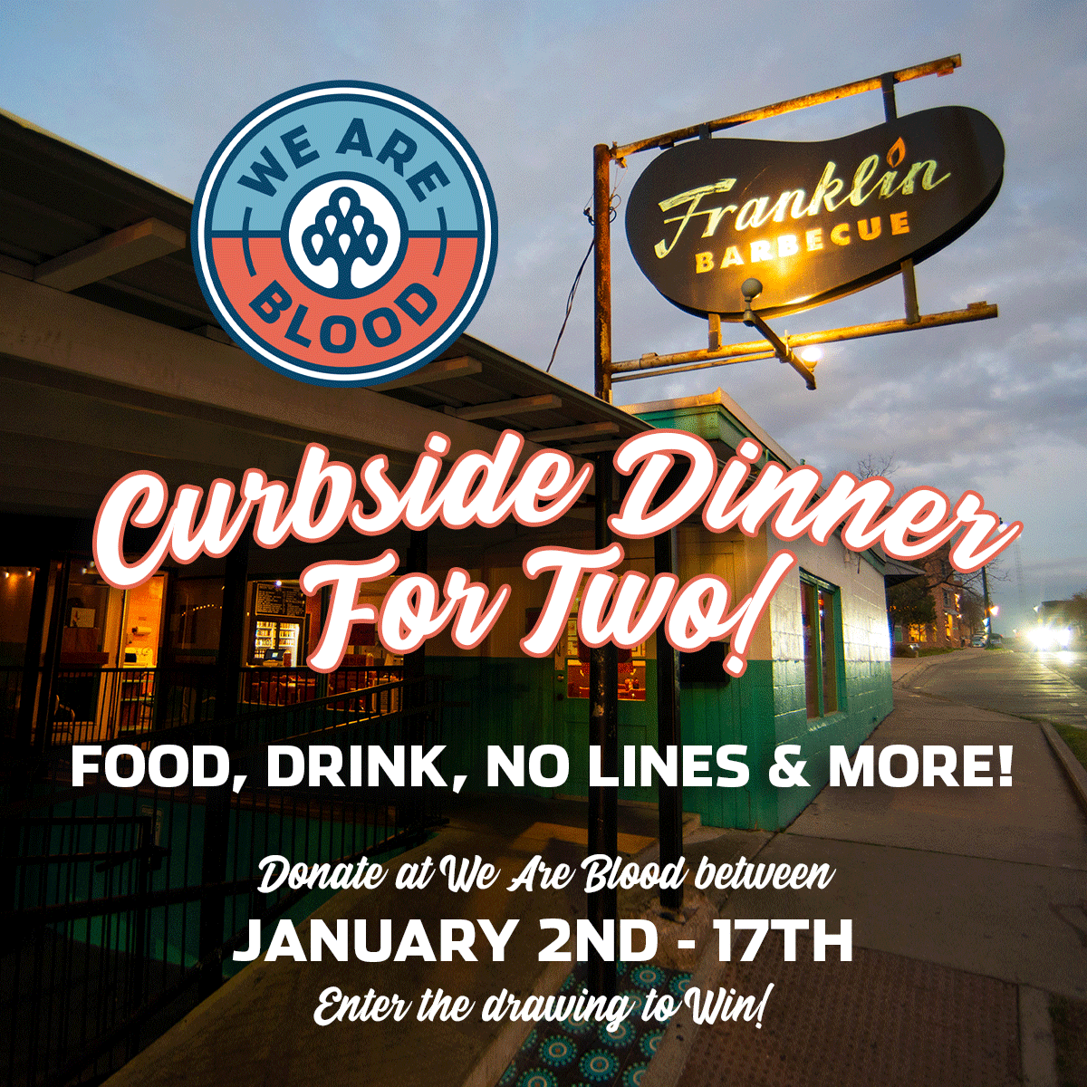 We Are Blood Raffles Take Home Dinner From Franklin BBQ for National Blood Donor Month
