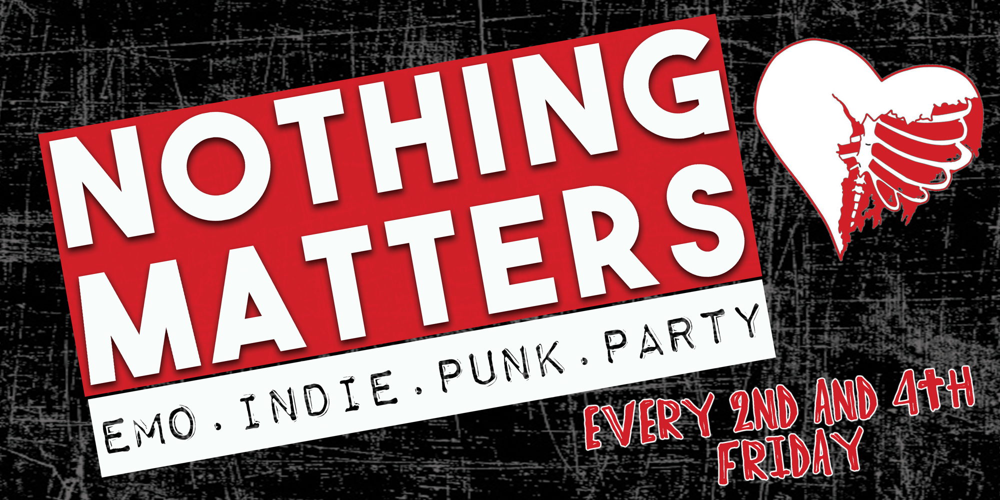 NOTHING MATTERS: EMO | INDIE | PUNK | PARTY