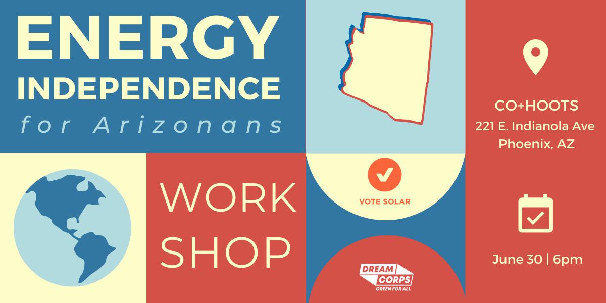 Workshop: Energy Independence for Arizonans