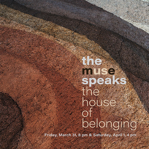 The Muse Speaks: The House of Belonging