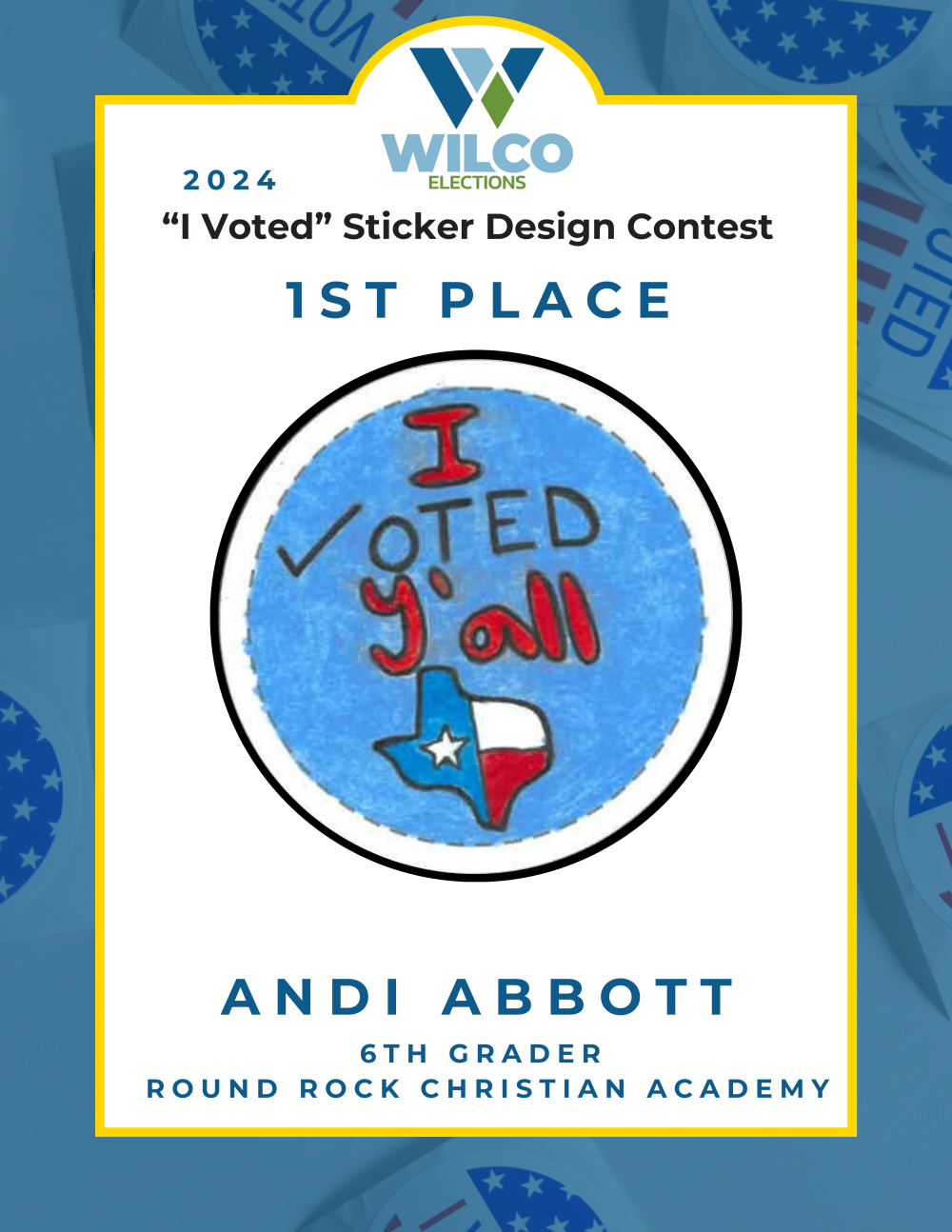 Andi Abbott's first place design for the November election stickers, which will be distributed to thousands of Williamson County voters. (Courtesy Williamson County) 