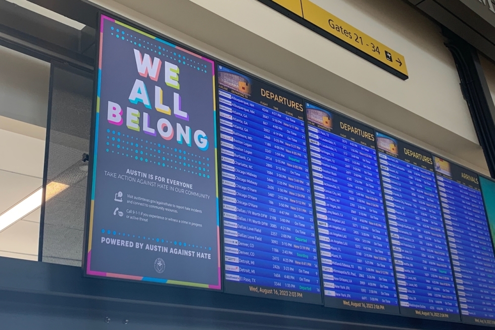 Austin's We All Belong campaign has included public messaging and events around the city, including at the airport. (Courtesy Austin-Bergstrom International Airport)